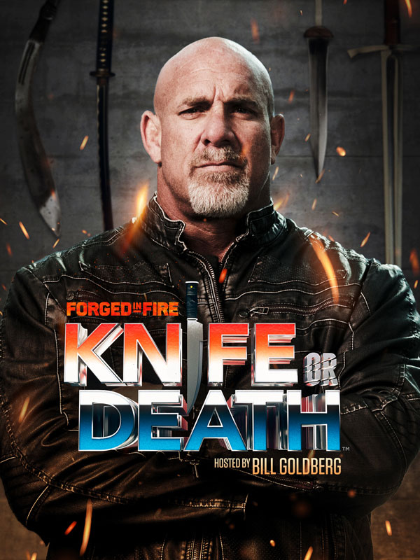 Forged In Fire: Knife Or Death Goldberg Poster