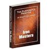 The Purposeful Primitive - Iron Masters