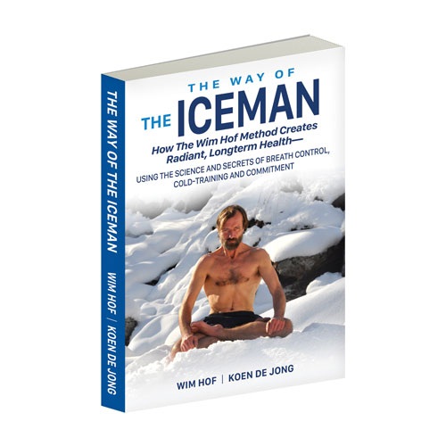 4 Remarkable Things You Can Learn From Wim 'The Iceman' Hof - BookJelly