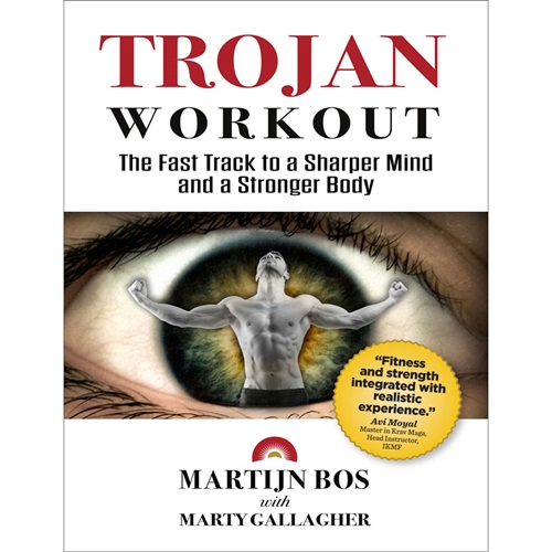 Trojan Workout: The Fast Track to a Sharper Mind and a Stronger Body - ebook PDF